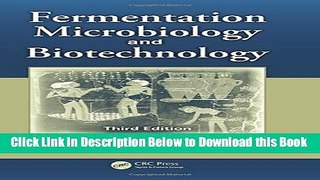 [Reads] Fermentation Microbiology and Biotechnology, Third Edition Online Books