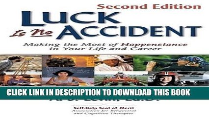 [PDF] Luck Is No Accident: Making the Most of Happenstance in Your Life and Career Popular Online