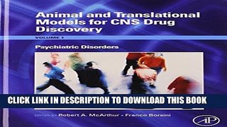 [Read PDF] Animal and Translational Models for CNS Drug Discovery, Vol. 1: Psychiatric Disorders