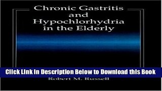 [PDF] Chronic Gastritis and Hypochlorhydria in the Elderly Online Books