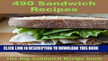 [PDF] Sandwich Cookbook: Over 490 Sandwich Recipes (Sandwich cookbook, Sandwich recipes, Sandwich,