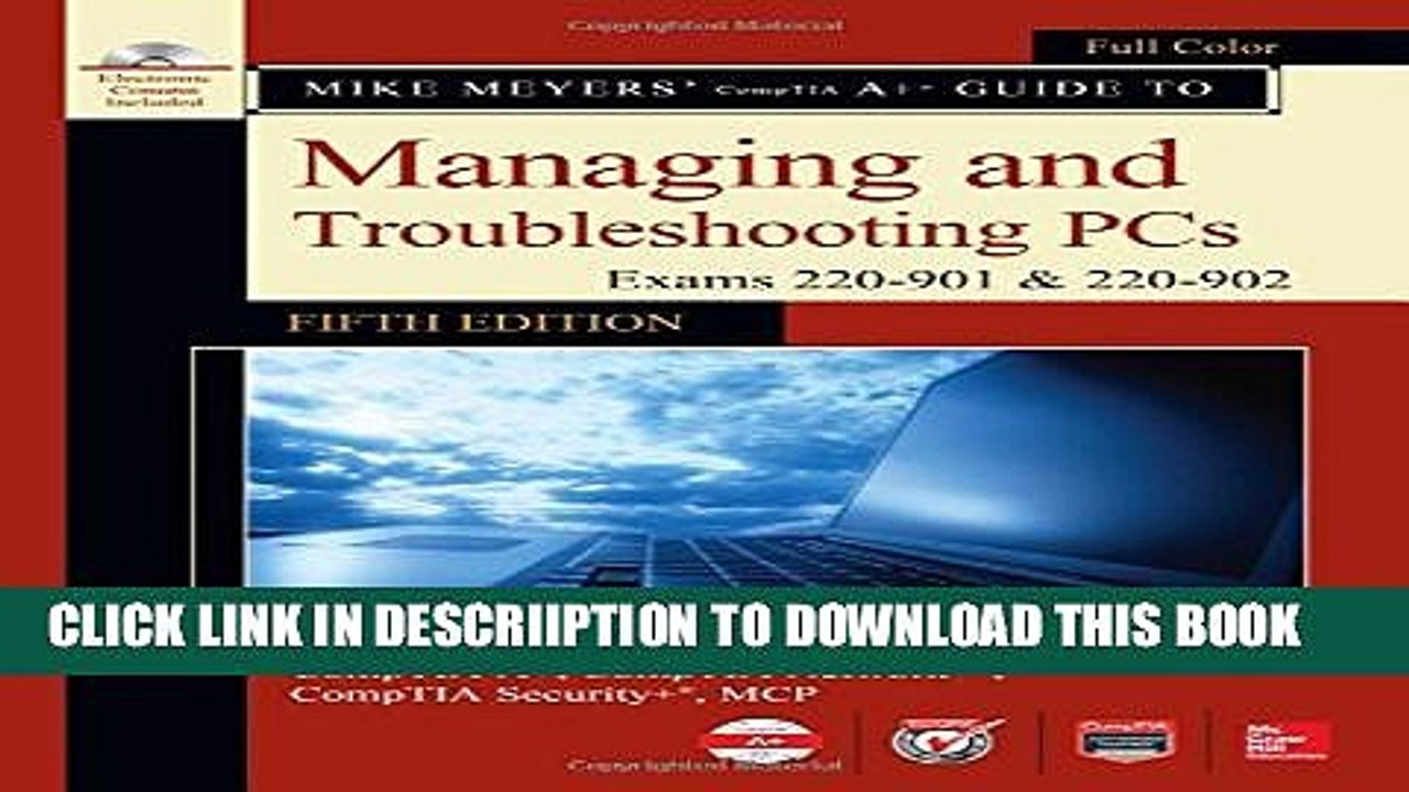 [New] Mike Meyers  CompTIA A+ Guide to Managing and Troubleshooting PCs, Fifth Edition (Exams