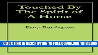 New Book Touched By The Spirit of A Horse