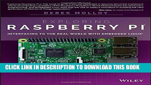 [New] Exploring Raspberry Pi: Interfacing to the Real World with Embedded Linux Exclusive Full Ebook