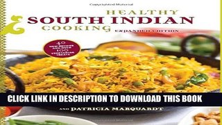[PDF] Healthy South Indian Cooking: Expanded Edition Popular Online