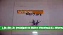 [Download] Writing Matters: A Handbook for Writing and Research Free Books