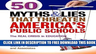 Collection Book 50 Myths and Lies That Threaten America s Public Schools