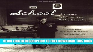 Collection Book School: The Story of American Public Education