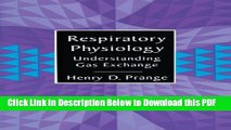 [Read] Respiratory Physiology: Understanding Gas Exchange Full Online