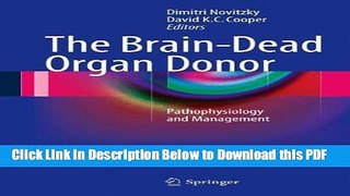 [PDF] The Brain-Dead Organ Donor: Pathophysiology and Management Ebook Online