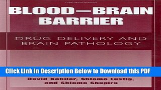 [PDF] Blood Brain Barrier: Drug Delivery and Brain Pathology Full Online