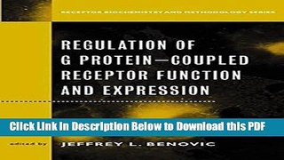 [Read] Regulation of G Protein Coupled Receptor Function and Expression: Receptor Biochemistry and