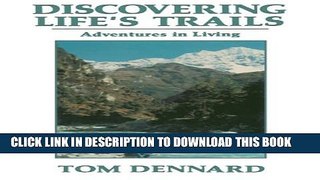 [New] Discovering Life s Trails Exclusive Online