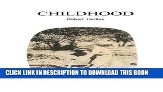 [New] Childhood Exclusive Full Ebook