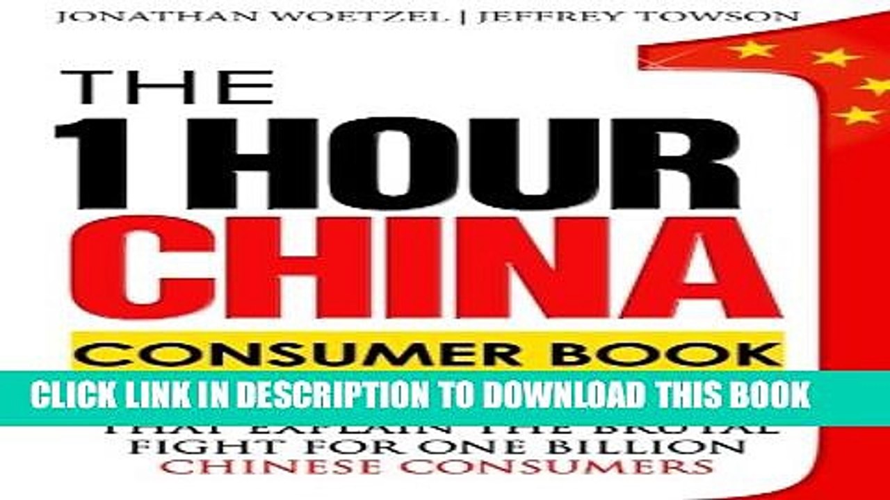 [PDF] The One Hour China Consumer Book: Five Short Stories That Explain the Brutal Fight for One