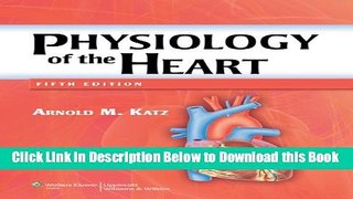 [Reads] Physiology of the Heart Online Ebook