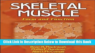 [Reads] Skeletal Muscle: Form and Function - 2nd Edition Online Books