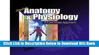 [Best] Applied Anatomy and Physiology: A Case Study Approach Online Ebook