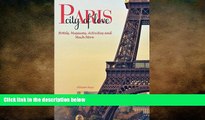 FREE DOWNLOAD  Paris, the City of Love Hotels, Museums, Activities and Much More READ ONLINE