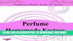 [PDF] Perfume Homemade Ecstasy: Perfume Made Easy at Home - Over 50 Homemade Perfume Recipes with