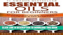 New Book Essential Oils For Beginners: An Essential Guide To Herbal Medicine and DIY Remedies