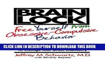 [PDF] Brain Lock: Free Yourself from Obsessive-Compulsive Behavior Full Collection