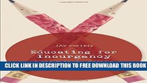Collection Book Educating for Insurgency: The Roles of Young People in Schools of Poverty