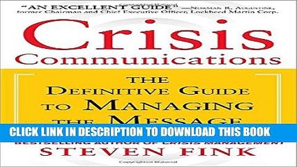 [PDF] Crisis Communications: The Definitive Guide to Managing the Message Full Online