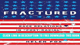 New Book Fractured: Race Relations in Â«Post-RacialÂ» American Life
