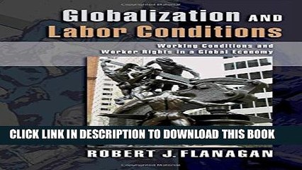 [PDF] Globalization and Labor Conditions: Working Conditions and Worker Rights in a Global Economy