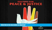 READ  Posters for Peace   Justice: A History of Modern Political Action Posters 2015 Wall