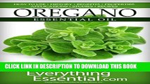 Collection Book Oregano Essential Oil: Uses, Studies, Benefits, Applications   Recipes (Wellness