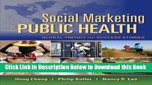 [Reads] Social Marketing For Public Health: Global Trends And Success Stories Free Books