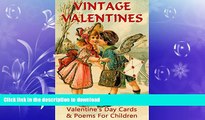 FAVORITE BOOK  VINTAGE VALENTINES FOR CHILDREN: Valentine s Day Cards   Poems (Vintage Memories)