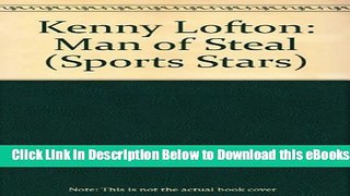 [PDF] Kenny Lofton: Man of Steal (Sports Stars) Free Books