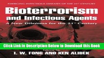 [Reads] Bioterrorism and Infectious Agents: A New Dilemma for the 21st Century (Emerging