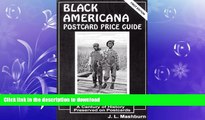 FAVORITE BOOK  Black Americana Postcard Price Guide: A Century of History Preserved on Postcards