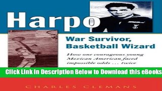 [Reads] Harpo: War Survivor, Basketball Wizard Online Ebook