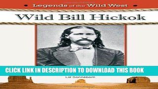 [PDF] Wild Bill Hickok (Legends of the Wild West) Full Colection