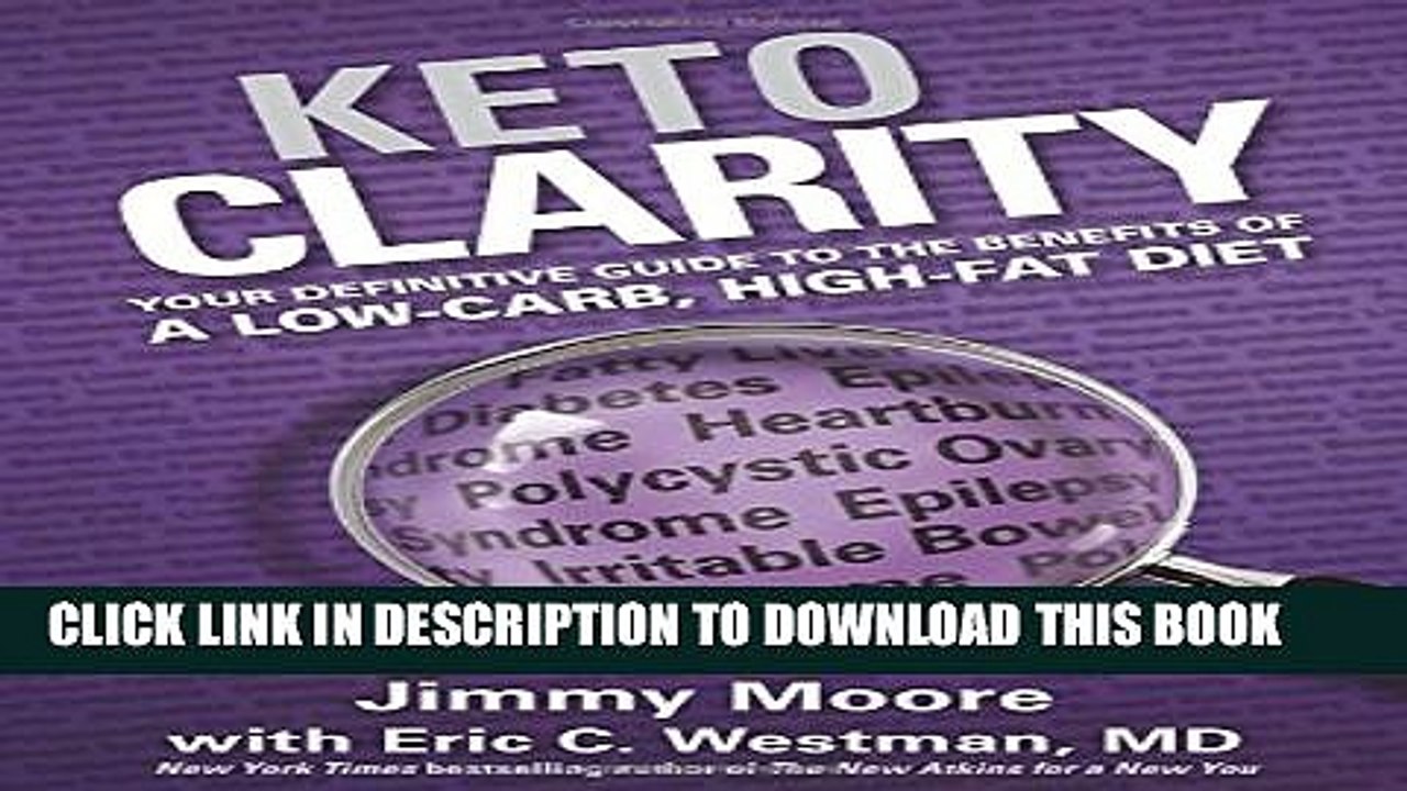 [PDF] Keto Clarity: Your Definitive Guide to the Benefits of a Low-Carb, High-Fat Diet Popular