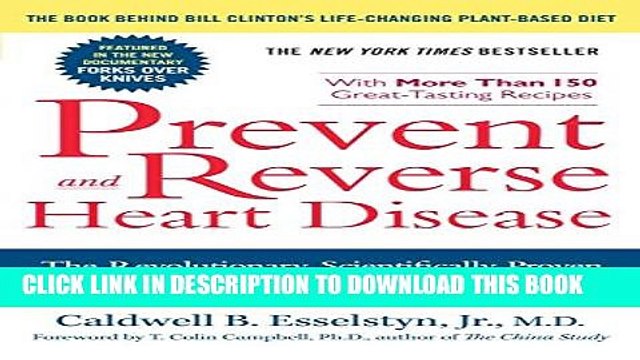 [PDF] Prevent and Reverse Heart Disease: The Revolutionary, Scientifically Proven, Nutrition-Based