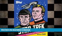 READ BOOK  Star Trek: The Original Topps Trading Card Series  BOOK ONLINE