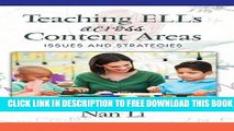 New Book Teaching ELLs Across Content Areas: Issues and Strategies