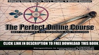 New Book The Perfect Online Course: Best Practices For Designing   Teaching