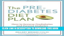 [PDF] The Prediabetes Diet Plan: How to Reverse Prediabetes and Prevent Diabetes through Healthy