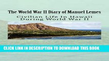 [PDF] The World War II Diary of Manuel Lemes: Edited By David Teves Popular Collection