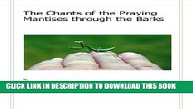 [PDF] The Chants of the Praying Mantises Through the Barks: Pieces for Peace Full Online