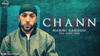 Chann Full Audio Song Manni Sandhu Feat Gabbar Laddu 2016 New Punjabi Songs