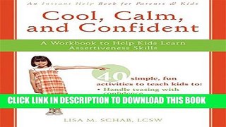 [PDF] Cool, Calm, and Confident: A Workbook to Help Kids Learn Assertiveness Skills Popular Online