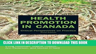 [PDF] Health Promotion in Canada, 3rd Edition: Critical Perspectives on Practice Full Collection